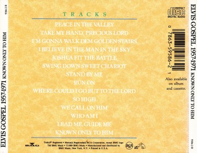 Elvis Presley  Known Only To Him; Elvis Gospel 1957 1971 : Back